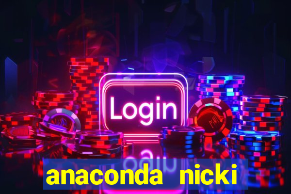 anaconda nicki minaj anaconda