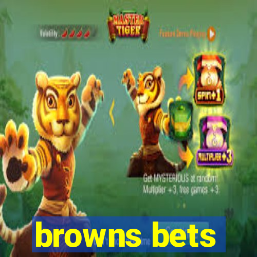 browns bets