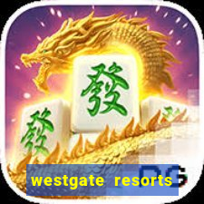 westgate resorts and casino las vegas