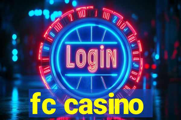 fc casino