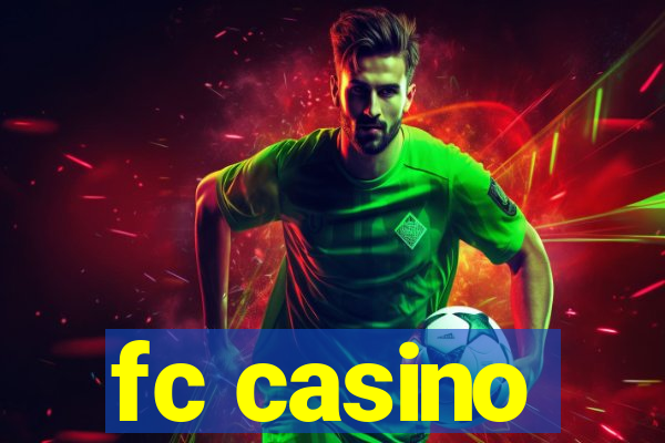 fc casino