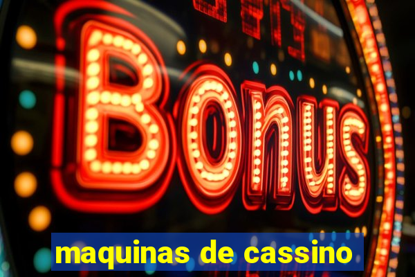 maquinas de cassino