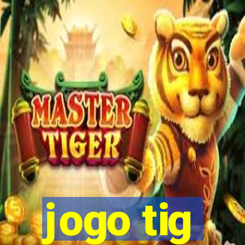 jogo tig