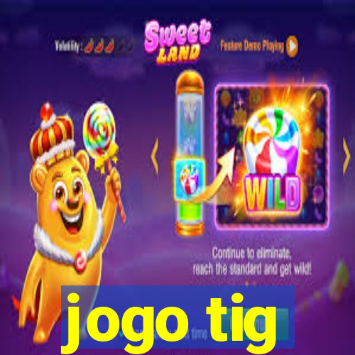 jogo tig