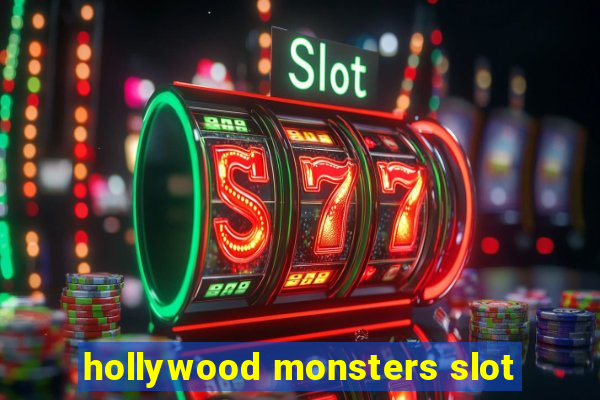 hollywood monsters slot