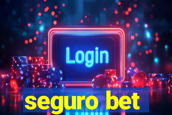 seguro bet