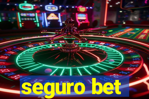 seguro bet