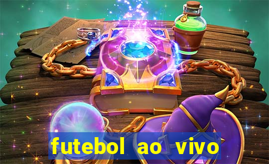 futebol ao vivo hoje online