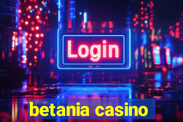 betania casino