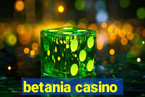 betania casino