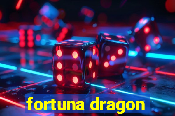 fortuna dragon