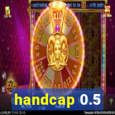 handcap 0.5