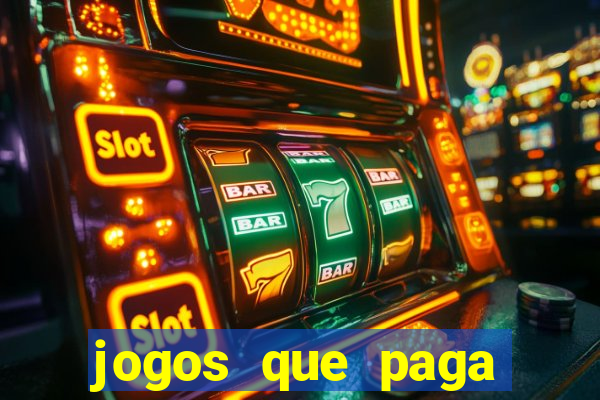 jogos que paga dinheiro de verdade no paypal