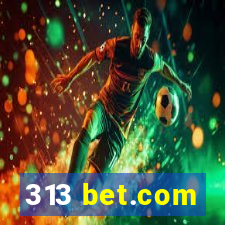 313 bet.com