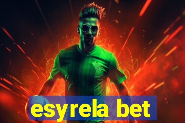 esyrela bet