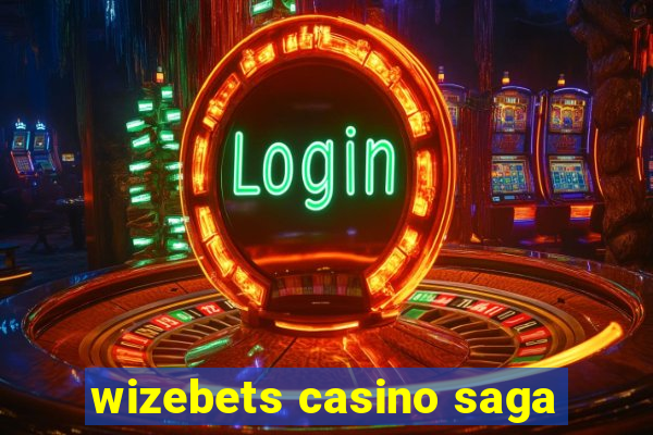 wizebets casino saga