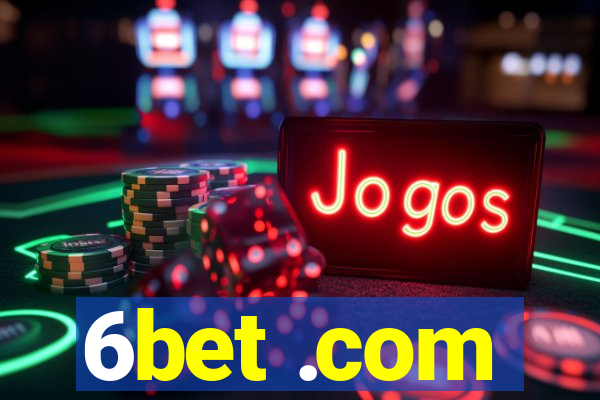 6bet .com