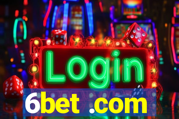 6bet .com