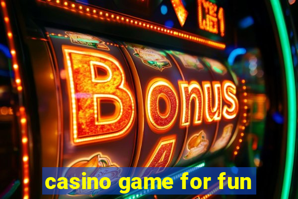 casino game for fun