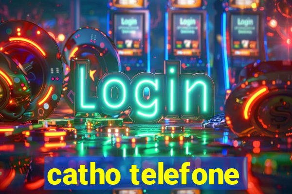 catho telefone