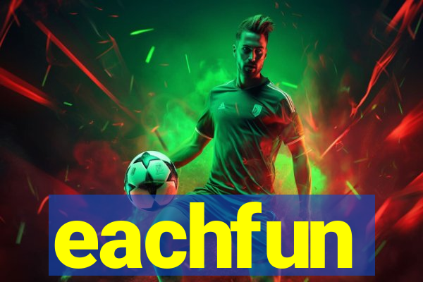 eachfun entertainment limited