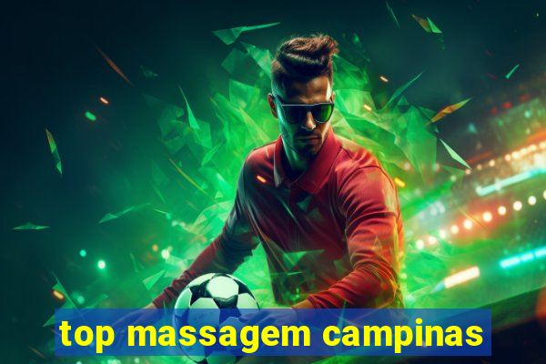 top massagem campinas