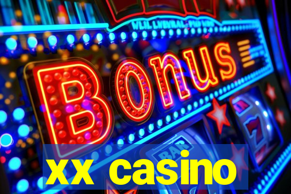 xx casino