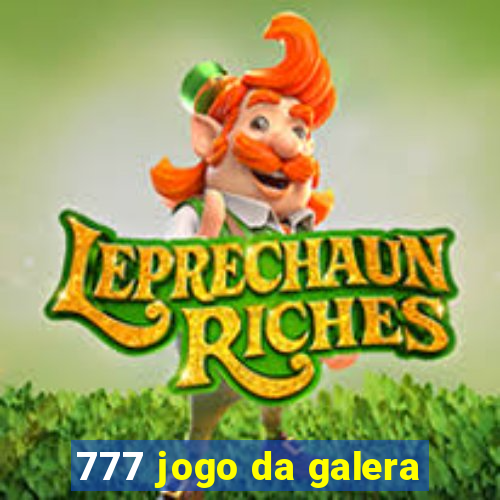 777 jogo da galera