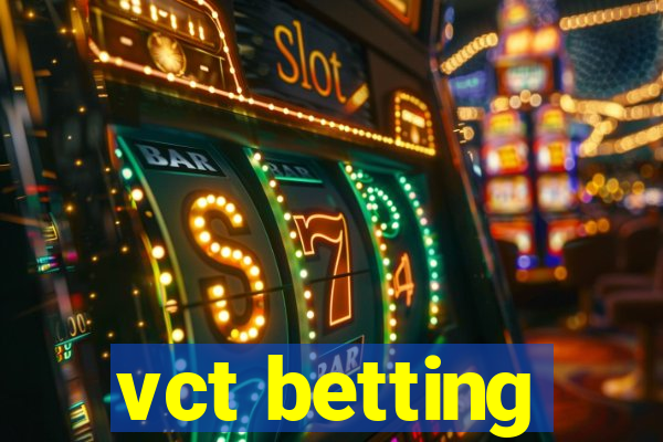 vct betting