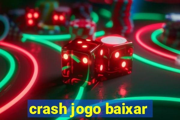 crash jogo baixar