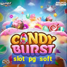 slot pg soft porcentagem gratuitos