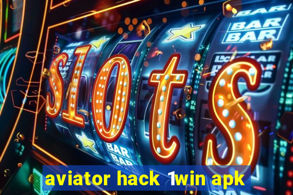 aviator hack 1win apk