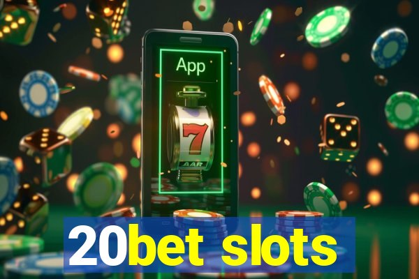 20bet slots