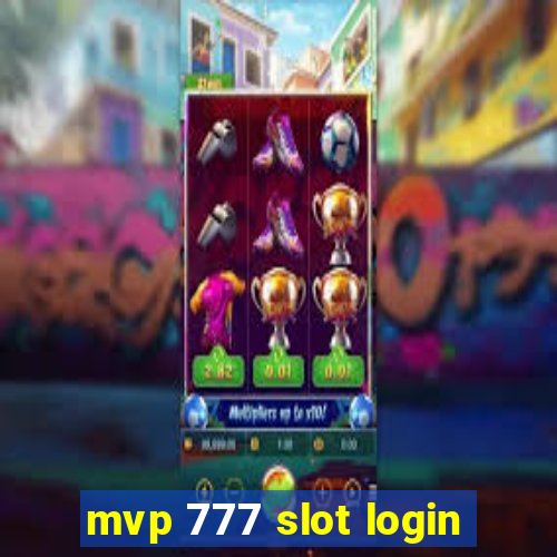 mvp 777 slot login