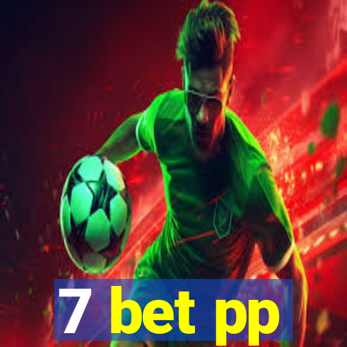 7 bet pp