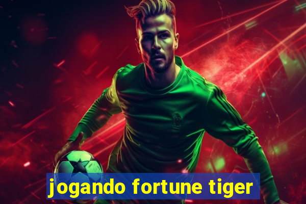 jogando fortune tiger