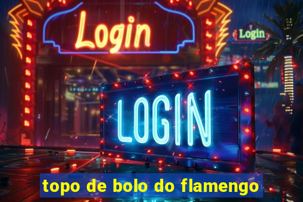 topo de bolo do flamengo