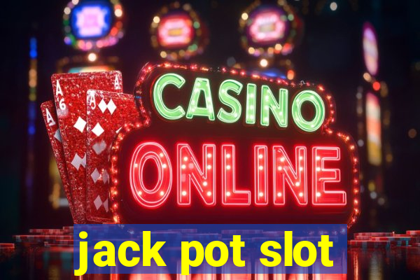 jack pot slot