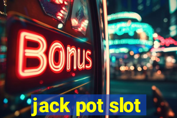 jack pot slot