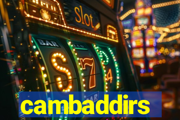 cambaddirs