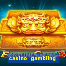 casino gambling slot machines