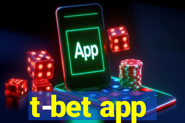 t-bet app