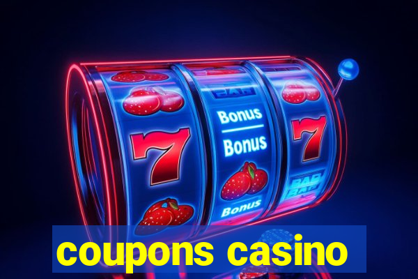 coupons casino