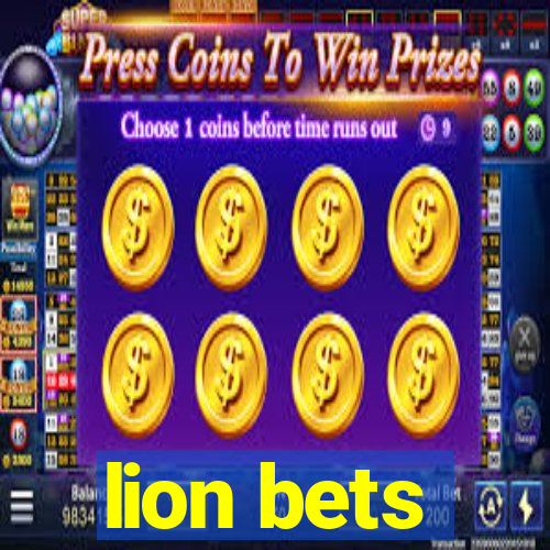 lion bets