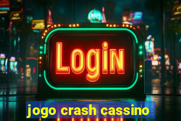 jogo crash cassino