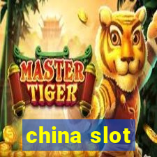 china slot