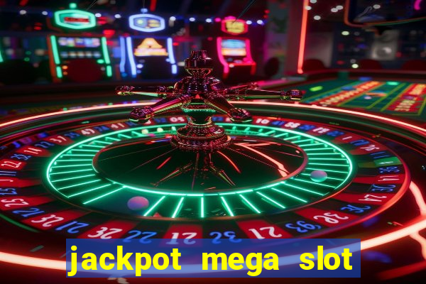 jackpot mega slot cash winner