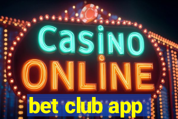 bet club app