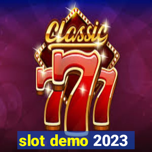 slot demo 2023