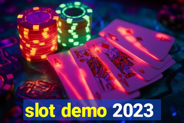 slot demo 2023